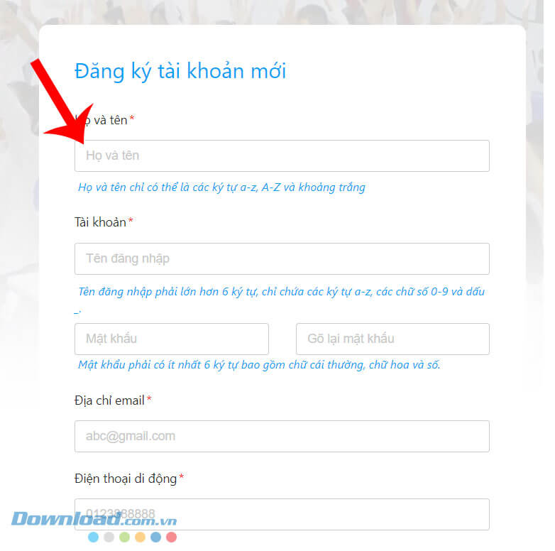 Nhập thông tin Họ và tên, Tài khoản, Mật khẩu, Địa chỉ email, Số điện thoại