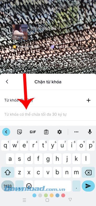  Nhập từ khóa bị cấm trong video LIVE TikTok.