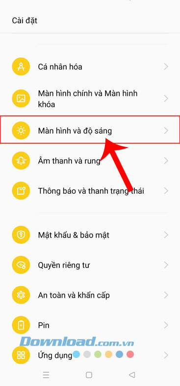 Ấn vào mục Màn hình và độ sáng