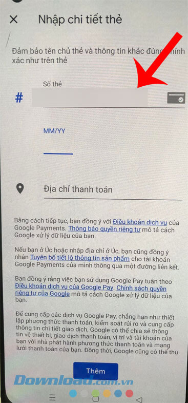 Nhập thông tin về thẻ, rồi ấn vào nút Thêm