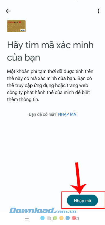 Ấn vào nút Nhập mã