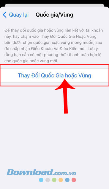 Nhấn vào mục Thay đổi Quốc gia hoặc Vùng
