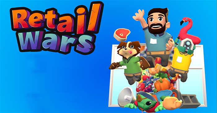 Retail WarsEarly AccessGame cuộc chiến bán hàng vui nhộn