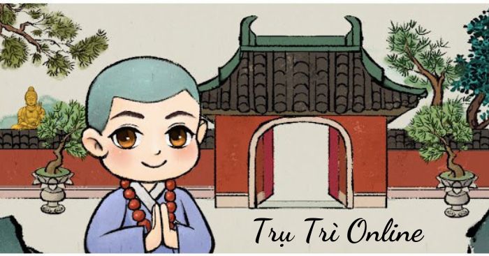 Game mô phỏng quản lý ngôi chùa - Trụ Trì Online