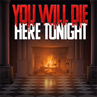 You Will Die Here Tonight