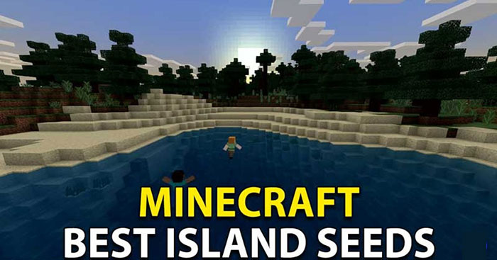 TOP seed hòn đảo nên khám phá trong Minecraft 