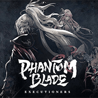 Phantom Blade: Executioners