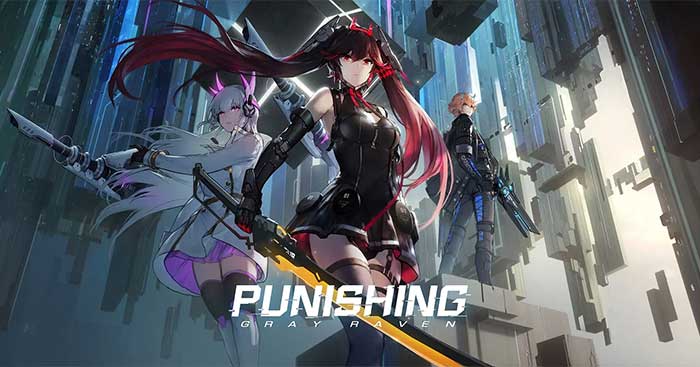 Punishing: Gray Raven * Ra mắt phiên bản Steam
