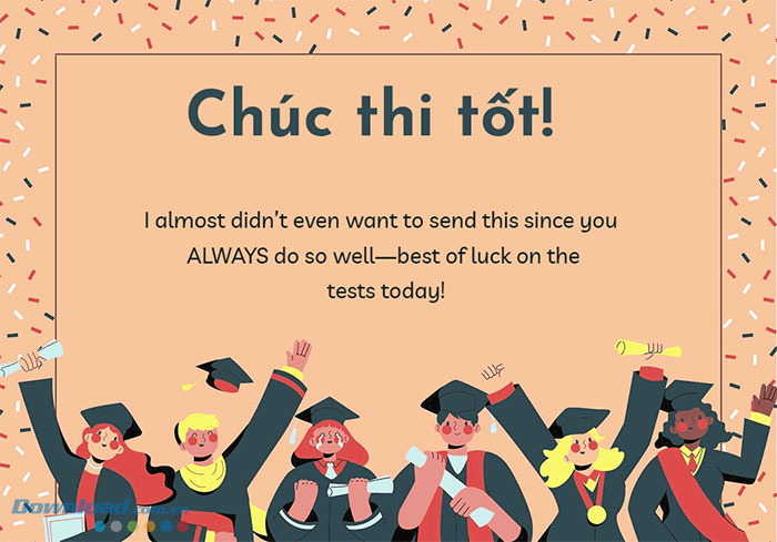Mẫu thiệp đẹp mắt kèm lời chúc, động viên thi tốt đầy ý nghĩa