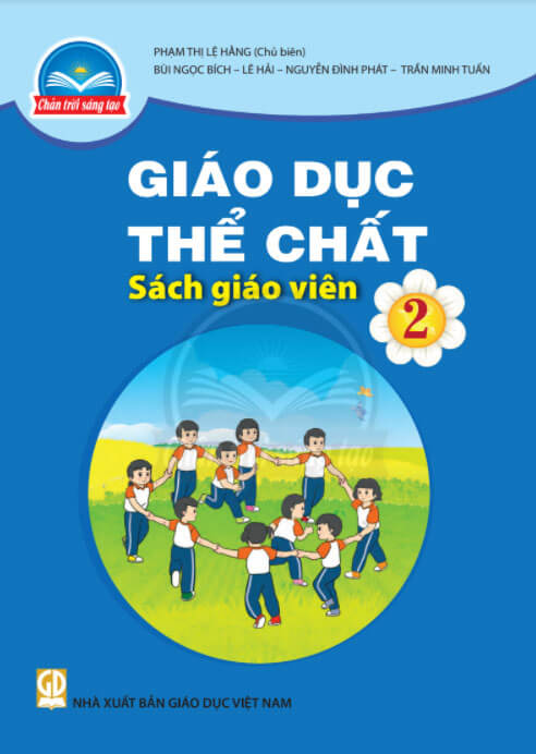 Sách giáo viên Giáo Dục Thể Chất 2 Chân Trời Sáng Tạo