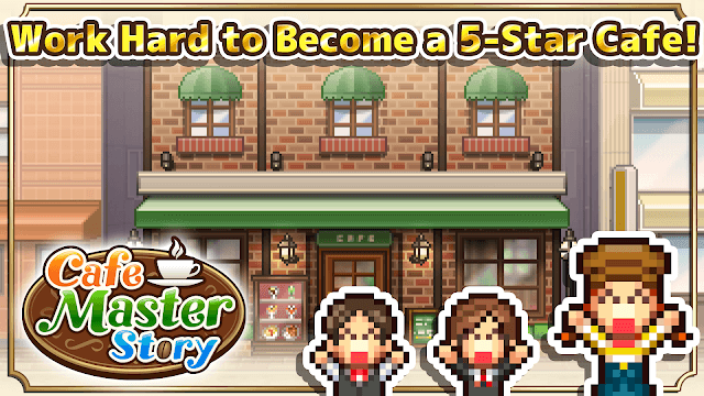 Quản lý và đưa tiệm của bạn trở thành quán cà phê 5 sao trong game Cafe Master Story