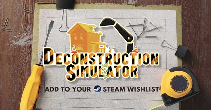 Deconstruction SimulatorDemoGame phá hủy nhà và tái chế nội thất