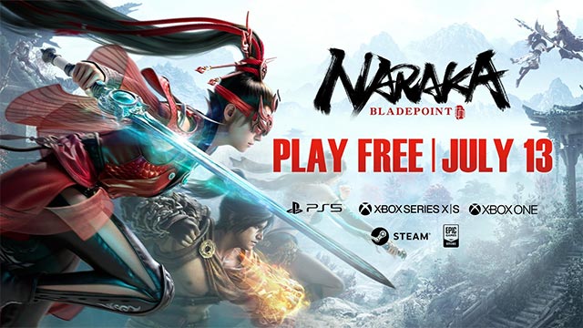 NARAKA: BLADEPOINT mở cửa miễn phí từ 13/7 cùng bản update tháng 7 hấp dẫn