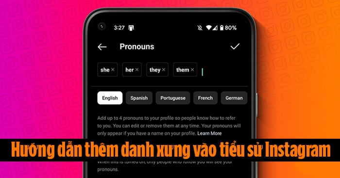 Hướng dẫn thêm danh xưng vào tiểu sử Instagram
