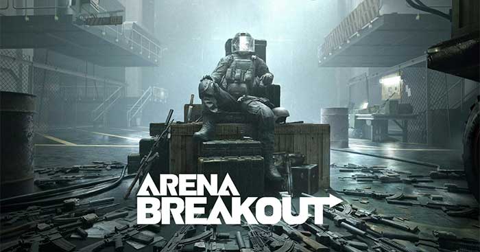 Arena Breakout là game bắn súng theo phong cách Escape from Tarkov