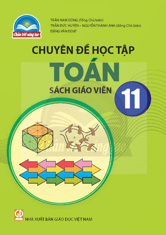 Sách giáo viên Toán 11 - Chuyên Đề Chân Trời Sáng Tạo