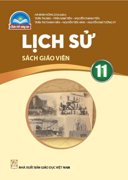 Sách giáo viên Lịch Sử 11 Chân Trời Sáng Tạo