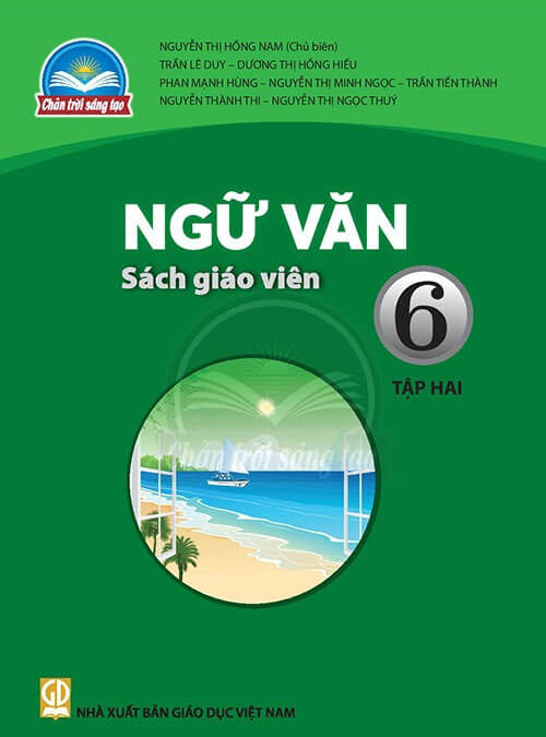 Sách giáo viên  Ngữ Văn 6 - Tập hai Chân Trời Sáng Tạo