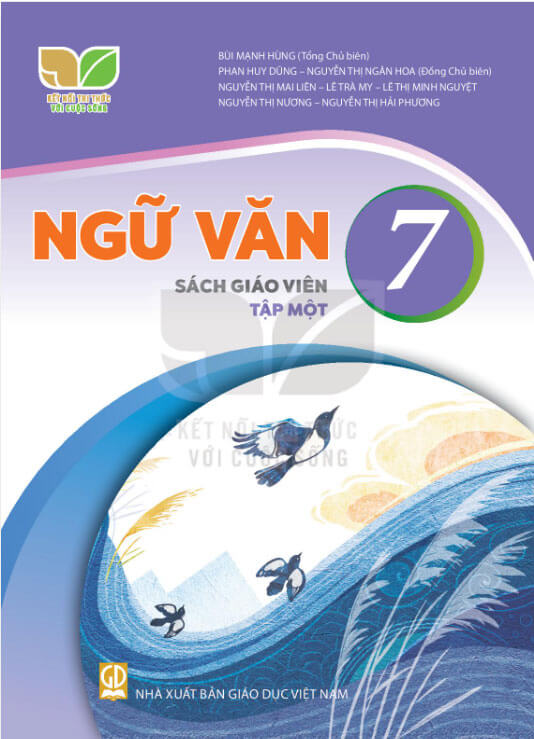Sách giáo viên Ngữ Văn 7 - Tập Một Kết nối tri thức với cuộc sống