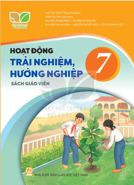 Sách giáo viên Hoạt động trải nghiệm, hướng nghiệp 7 Kết nối tri thức với cuộc sống
