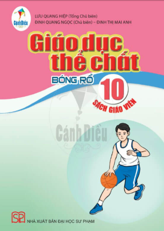 Sách giáo viên Giáo dục thể chất - Bóng Rổ 10 Cánh Diều