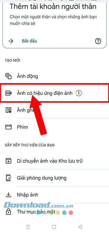 Ấn vào mục Ảnh có hiệu ứng điện ảnh