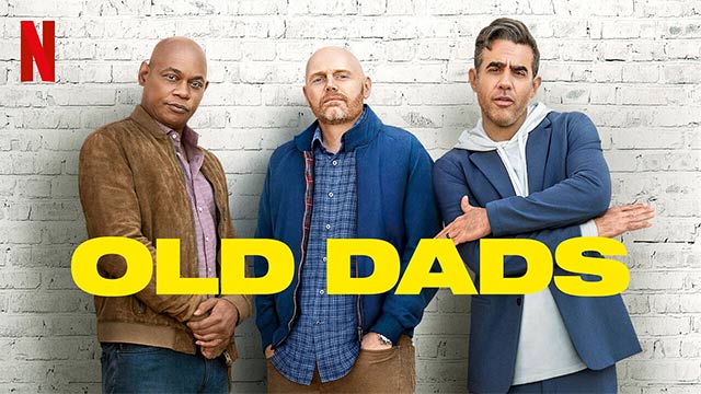 Poster phim Old Dads - Ba ông bố lạc hậu hiện đang đứng Top Netflix 