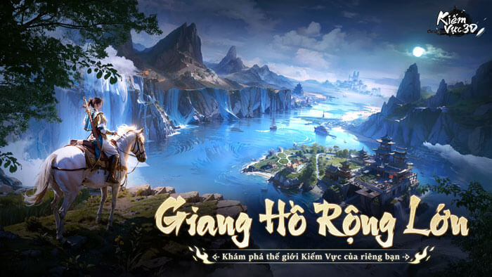 Khám phá thế giới giang hồ rộng lớn