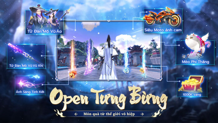 Open từng bừng, mở quà từ thế giới võ hiệp