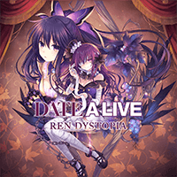 DATE A LIVE: Ren Dystopia