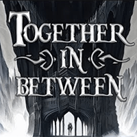 Together in Between