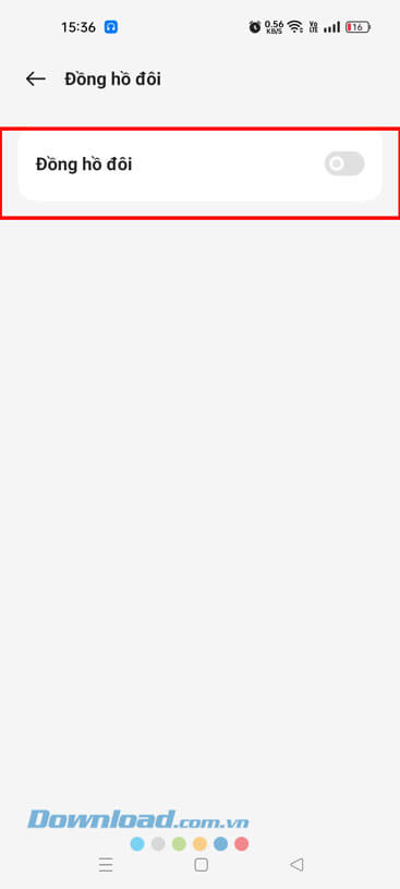 Bật công tắc mục Đồng hồ đôi