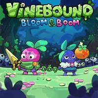 Vinebound: Bloom & Boom