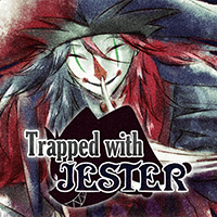 Trapped with Jester