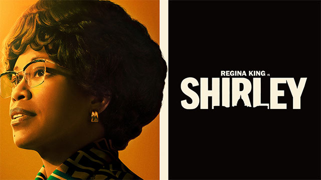Shirley là bộ phim tiểu sử chính kịch của điện ảnh Mỹ xoay quanh nhân vật lịch sử Shirley Chisholm