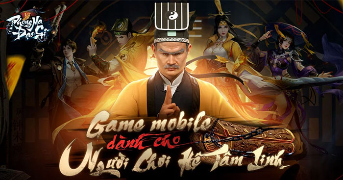 Game nhập vai chủ đề tâm linh - Phong Ma Đạo Sĩ