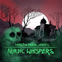 Morriton Manor Stories: Nordic Whispers