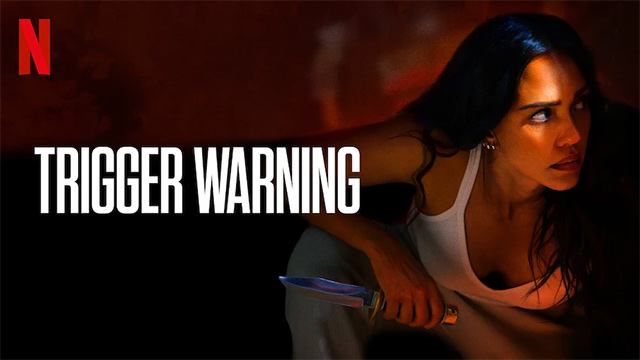Trigger Warning - Cảnh báo đáp trả là phim hành động Mỹ năm 2024 của ngôi sao Jessica Alba