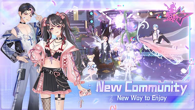Tương tác với cộng đồng Idol Party thông qua kết bạn, khiêu vũ, kết hôn, tổ chức concert...