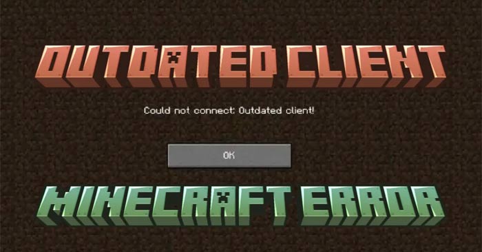 Lỗi client Minecraft cũ