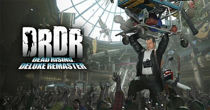Dead Rising Deluxe RemasterGame Dead Rising remake đồ họa đỉnh cao