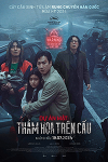 Dự án mật: Thảm họa trên cầu