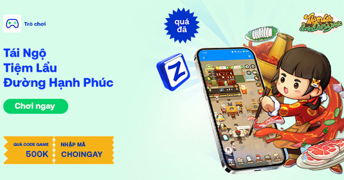 Chơi game Tiệm Lẩu Đường Hạnh Phúc online không cần tải và cài đặt trên ứng dụng ZaloPay