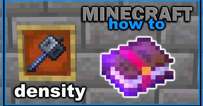 Bùa phép Density trong Minecraft: Cách có và sử dụng