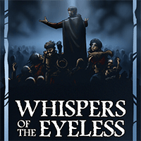 Whispers of the Eyeless