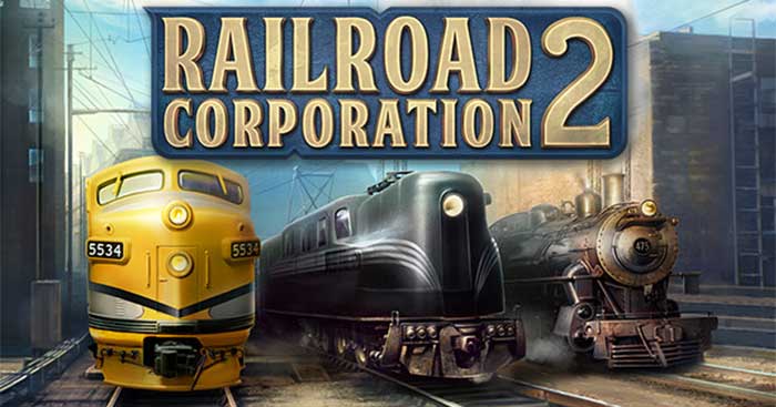 Railroad Corporation 2Game ông trùm tập đoàn đường sắt