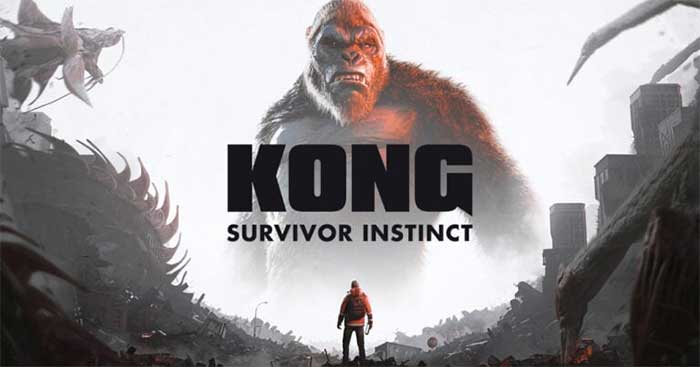 Kong: Survivor InstinctGame sinh tồn Đại chiến quái vật Monsterverse