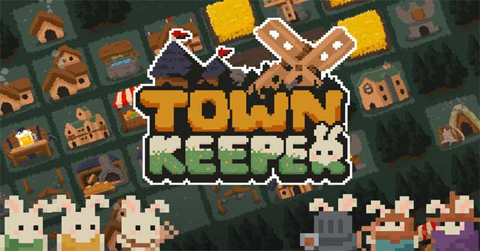 Town KeeperGame xây dựng thị trấn thỏ cực cute