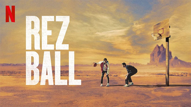 Chuska: Những chiến binh bóng rổ - Rez Ball là tên bộ phim thể thao truyền cảm hứng dành cho lứa tuổi teen
