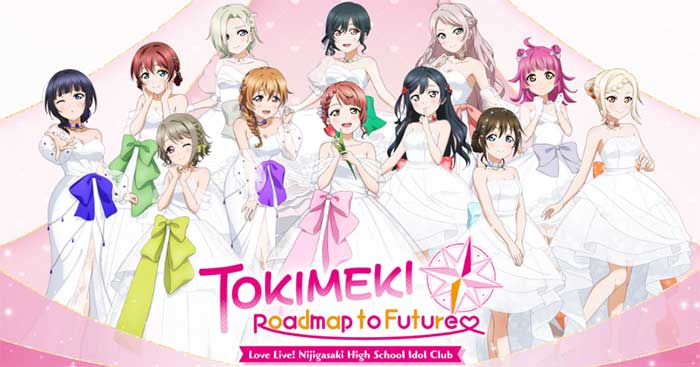 Love Live! Nijigasaki High School Idol Club: TOKIMEKI Roadmap to the FutureGame CLB thần tượng trung học Nijigasaki